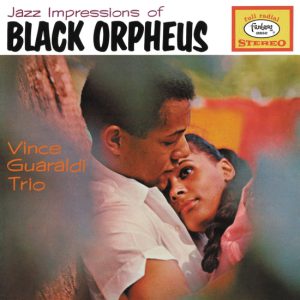 Jazz Impressions Of Black Orpheus (Expanded 60th Anniversary Edition)