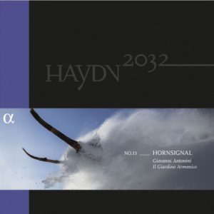 Symphonien Nr. 31 "Hornsignal", 48 "Maria Theresia" & 59 "Feuersymphonie" – Haydn 2032 Vol. 13