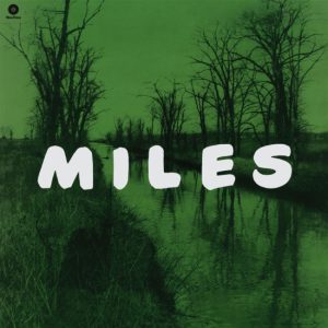 Miles – The New Miles Davis Quintet