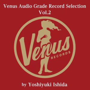 Venus Audio Grade Record Selection Vol. 2