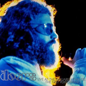 Live At The Aquarius Theatre – The First Performance