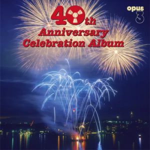 Opus 3 40th Anniversary Celebration Album