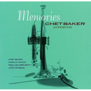 Memories – Chet Baker In Tokyo
