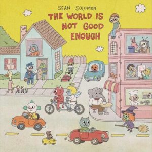 The World Is Not Good Enough