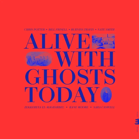 Alive With Ghosts Today