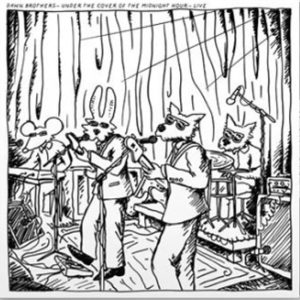 Under The Cover Of The Midnight Hour – Live