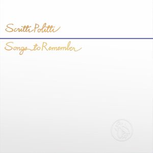Songs To Remember