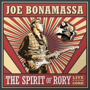The Spirit Of Rory – Live From Cork