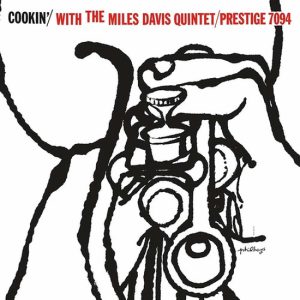Cookin' With The Miles Davis Quintet
