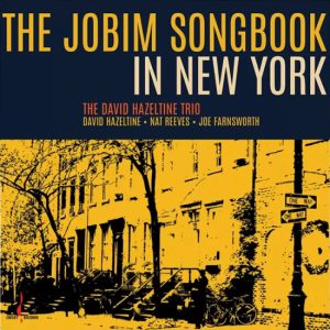 The Jobim Songbook In New York