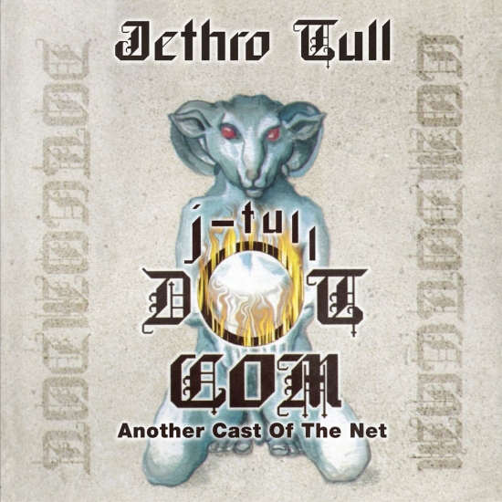 J-Tull Dot Com – Another Cast Of The Net