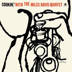 Cookin' With The Miles Davis Quintet