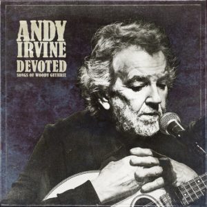 Devoted – Songs Of Woody Guthrie