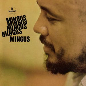 Mingus Mingus Mingus Mingus Mingus