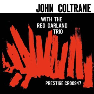 John Coltrane With The Red Garland Trio (Traneing In)
